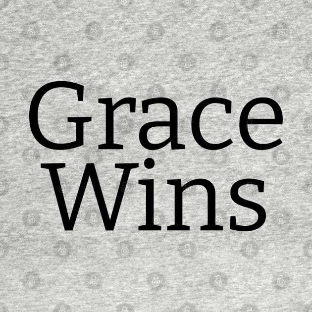 Grace Wins  | Christian Design |Typography by 4salvation